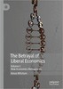 Thumbnail The Betrayal of Liberal Economics (Volume 1)