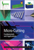 Thumbnail Micro-Cutting - Fundamentals and Applications Thumbnail Micro-Cutting - Fundamentals and Applications