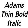 Thumbnail AdamsThin BoldItalic