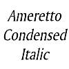 Thumbnail AmerettoCondensed Italic