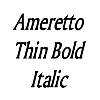 Thumbnail AmerettoThin BoldItalic