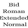 Thumbnail BidRomanExtended Normal Thumbnail BidRomanExtended Normal