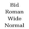 Thumbnail BidRomanWide Normal Thumbnail BidRomanWide Normal