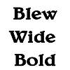 Thumbnail BlewWide Bold Thumbnail BlewWide Bold