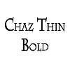 Thumbnail ChazThin Bold Thumbnail ChazThin Bold
