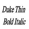 Thumbnail DukeThin BoldItalic Thumbnail DukeThin BoldItalic