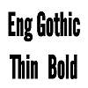 Thumbnail EngGothicThin  Bold