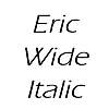 Thumbnail EricWide Italic Thumbnail EricWide Italic