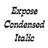 Thumbnail ExposeCondensed Italic Thumbnail ExposeCondensed Italic