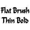 Thumbnail FlatBrushThin Bold Thumbnail FlatBrushThin Bold