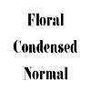 Thumbnail FloralCondensed Normal Thumbnail FloralCondensed Normal