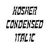 Thumbnail KosherCondensed Italic
