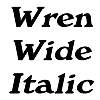 Thumbnail WrenWide Italic Thumbnail WrenWide Italic
