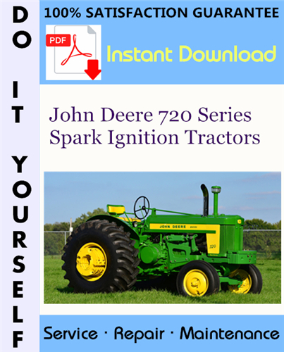 Thumbnail John Deere 720 Series Spark Ignition Tractors Service Repair Workshop Manual ☆