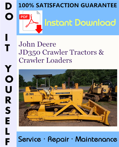 Thumbnail John Deere JD350 Crawler Tractors & Crawler Loaders Service Repair Workshop Manual ☆