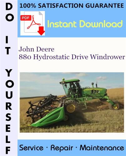 Thumbnail John Deere 880 Hydrostatic Drive Windrower Technical Manual ☆ Thumbnail John Deere 880 Hydrostatic Drive Windrower Technical Manual ☆