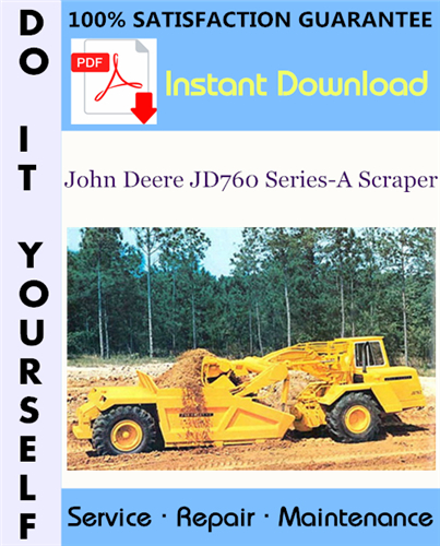 Thumbnail John Deere JD760 Series-A Scraper Technical Manual ☆ Thumbnail John Deere JD760 Series-A Scraper Technical Manual ☆