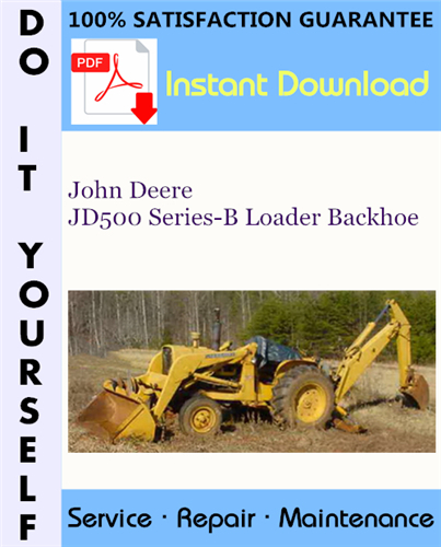 Thumbnail John Deere JD500 Series-B Loader Backhoe Technical Manual ☆