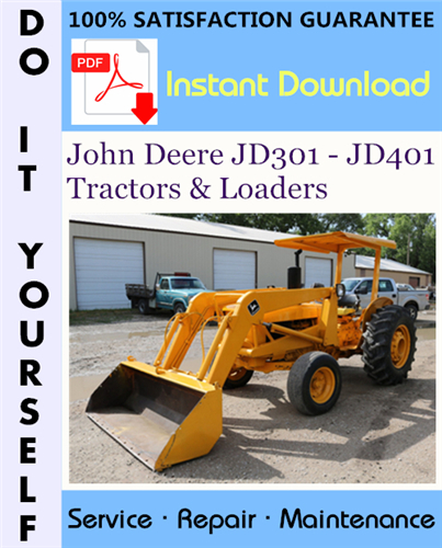 Thumbnail John Deere JD301 - JD401 Tractors & Loaders Technical Manual ☆ Thumbnail John Deere JD301 - JD401 Tractors & Loaders Technical Manual ☆