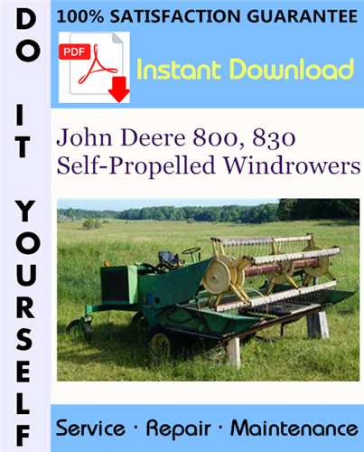 Thumbnail John Deere 800, 830 Self-Propelled Windrowers Technical Manual ☆ Thumbnail John Deere 800, 830 Self-Propelled Windrowers Technical Manual ☆