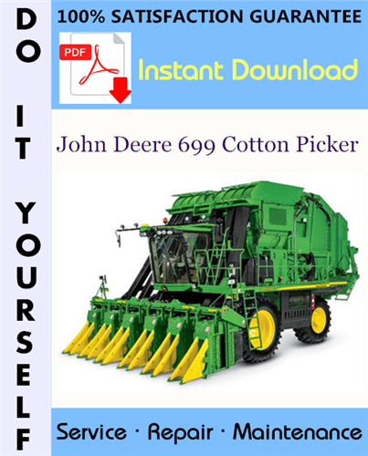 Thumbnail John Deere 699 Cotton Picker Technical Manual ☆ Thumbnail John Deere 699 Cotton Picker Technical Manual ☆