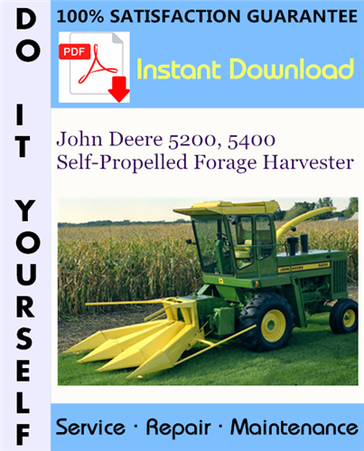 Thumbnail John Deere 5200, 5400 Self-Propelled Forage Harvester Technical Manual ☆ Thumbnail John Deere 5200, 5400 Self-Propelled Forage Harvester Technical Manual ☆