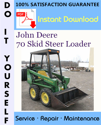 Thumbnail John Deere 70 Skid Steer Loader Technical Manual ☆ Thumbnail John Deere 70 Skid Steer Loader Technical Manual ☆
