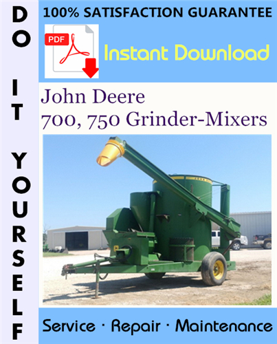 Thumbnail John Deere 700, 750 Grinder-Mixers Technical Manual ☆