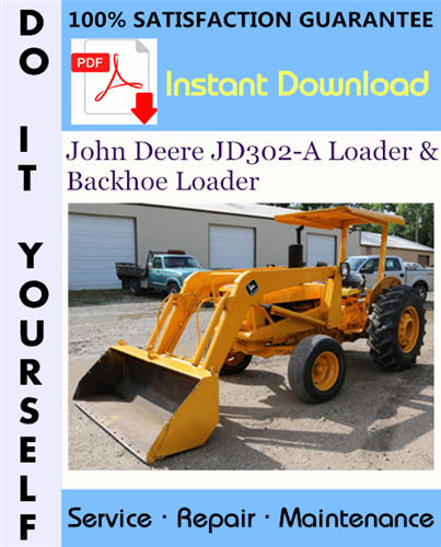 Thumbnail John Deere JD302-A Loader & Backhoe Loader Technical Manual ☆