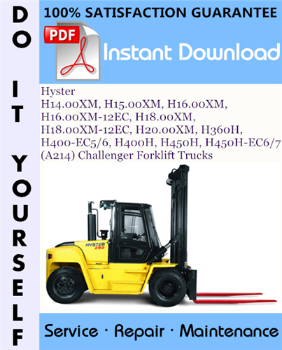 Thumbnail Hyster H14.00XM, H15.00XM, H16.00XM, H16.00XM-12EC, H18.00XM, H18.00XM-12EC, H20.00XM, H360H, H400-EC5/6, H400H, H450H, H450H-EC6/7 (A214) Challenger Forklift Trucks Service Repair Workshop Manual