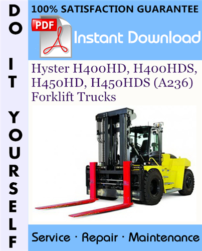 Thumbnail Hyster H400HD, H400HDS, H450HD, H450HDS (A236) Forklift Trucks Service Repair Workshop Manual ☆