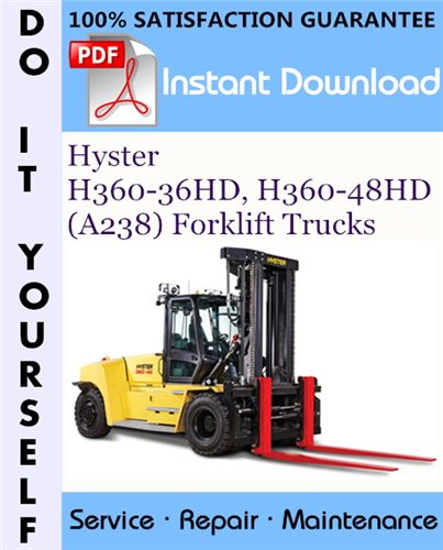 Thumbnail Hyster H360-36HD, H360-48HD (A238) Forklift Trucks Service Repair Workshop Manual ☆