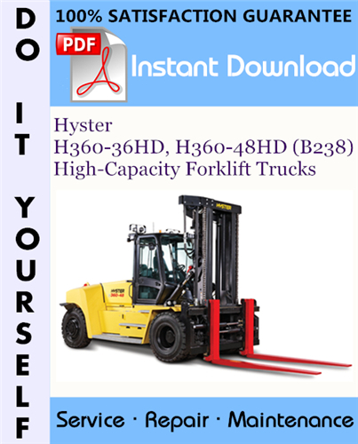 Thumbnail Hyster H360-36HD, H360-48HD (B238) High-Capacity Forklift Trucks Service Repair Workshop Manual ☆