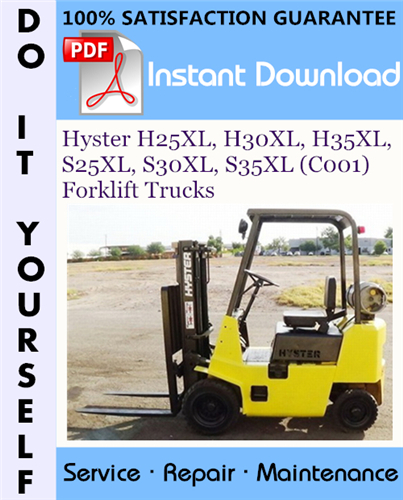 Thumbnail Hyster H25XL, H30XL, H35XL, S25XL, S30XL, S35XL (C001) Forklift Trucks Service Repair Workshop Manual ☆