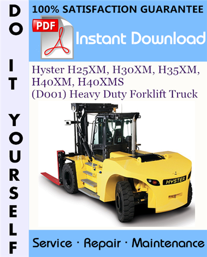 Thumbnail Hyster H25XM, H30XM, H35XM, H40XM, H40XMS (D001) Heavy Duty Forklift Truck Service Repair Workshop Manual ☆