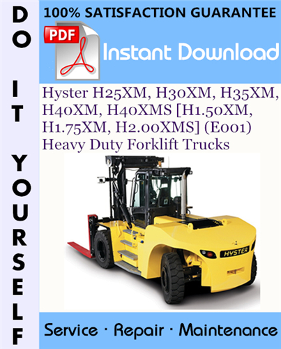 Thumbnail Hyster H25XM, H30XM, H35XM, H40XM, H40XMS [H1.50XM, H1.75XM, H2.00XMS] (E001) Heavy Duty Forklift Trucks Service Repair Workshop Manual ☆