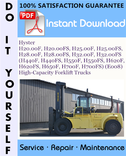 Thumbnail Hyster H20.00F, H20.00FS, H25.00F, H25.00FS, H28.00F, H28.00FS, H32.00F, H32.00FS (H440F, H440FS, H550F, H550FS, H620F, H620FS, H650F, H700F, H700FS) (E008) High-Capacity Forklift Trucks Service R