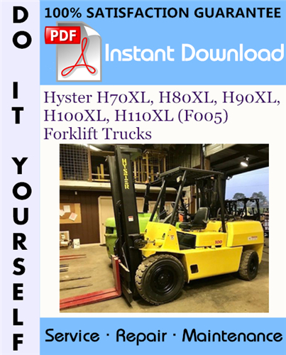 Thumbnail Hyster H70XL, H80XL, H90XL, H100XL, H110XL (F005) Forklift Trucks Service Repair Workshop Manual ☆ Thumbnail Hyster H70XL, H80XL, H90XL, H100XL, H110XL (F005) Forklift Trucks Service Repair Workshop Manual ☆