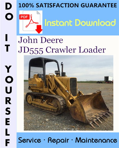 Thumbnail John Deere JD555 Crawler Loader Technical Manual ☆