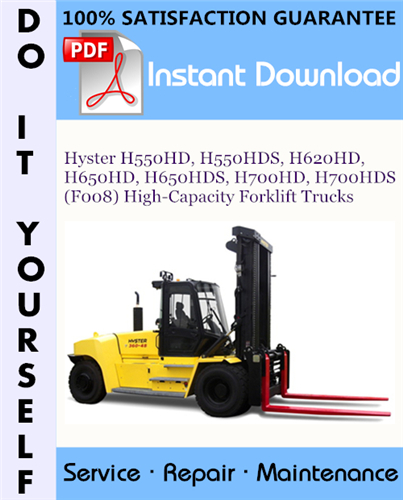 Thumbnail Hyster H550HD, H550HDS, H620HD, H650HD, H650HDS, H700HD, H700HDS (F008) High-Capacity Forklift Trucks Service Repair Workshop Manual ☆ Thumbnail Hyster H550HD, H550HDS, H620HD, H650HD, H650HDS, H700HD, H700HDS (F008) High-Capacity Forklift Trucks Service Repair Workshop Manual ☆