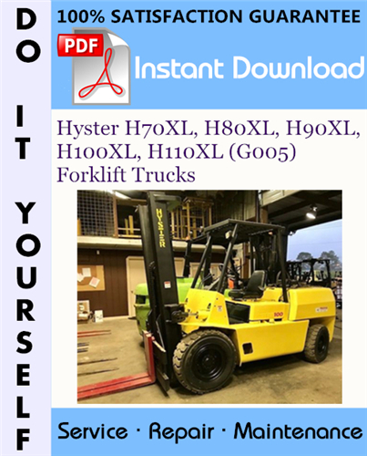 Thumbnail Hyster H70XL, H80XL, H90XL, H100XL, H110XL (G005) Forklift Trucks Service Repair Workshop Manual ☆ Thumbnail Hyster H70XL, H80XL, H90XL, H100XL, H110XL (G005) Forklift Trucks Service Repair Workshop Manual ☆