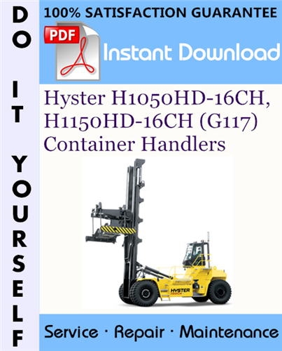 Thumbnail Hyster H1050HD-16CH, H1150HD-16CH (G117) Container Handlers Service Repair Workshop Manual ☆ Thumbnail Hyster H1050HD-16CH, H1150HD-16CH (G117) Container Handlers Service Repair Workshop Manual ☆