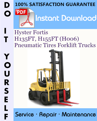 Thumbnail Hyster Fortis H135FT, H155FT (H006) Pneumatic Tires Forklift Trucks Service Repair Workshop Manual ☆
