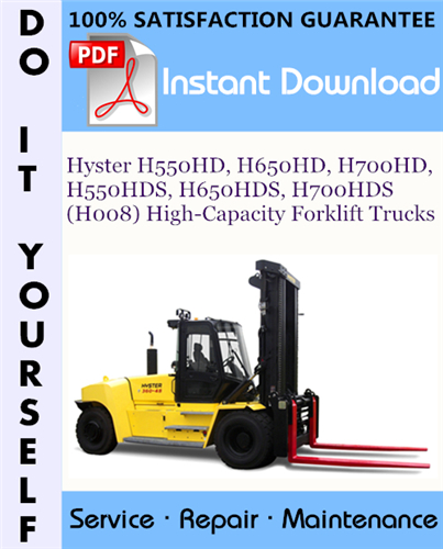 Thumbnail Hyster H550HD, H650HD, H700HD, H550HDS, H650HDS, H700HDS (H008) High-Capacity Forklift Trucks Service Repair Workshop Manual ☆ Thumbnail Hyster H550HD, H650HD, H700HD, H550HDS, H650HDS, H700HDS (H008) High-Capacity Forklift Trucks Service Repair Workshop Manual ☆