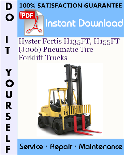 Thumbnail Hyster Fortis H135FT, H155FT (J006) Pneumatic Tire Forklift Trucks Service Repair Workshop Manual ☆