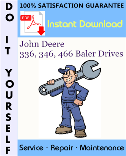 Thumbnail John Deere 336, 346, 466 Baler Drives Service Repair Workshop Manual ☆