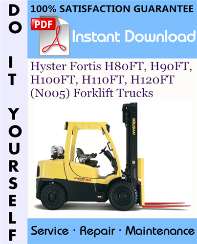 Thumbnail Hyster Fortis H80FT, H90FT, H100FT, H110FT, H120FT (N005) Forklift Trucks Service Repair Workshop Manual ☆