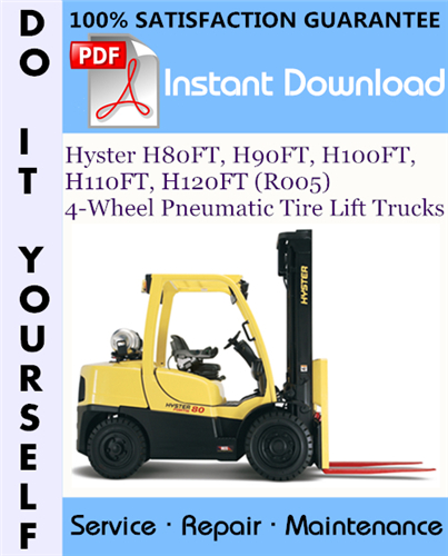Thumbnail Hyster H80FT, H90FT, H100FT, H110FT, H120FT (R005) 4-Wheel Pneumatic Tire Lift Trucks Service Repair Workshop Manual ☆