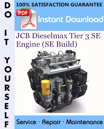 Thumbnail JCB Dieselmax Tier 3 SE Engine (SE Build) Service Repair Workshop Manual ☆