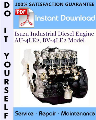 Thumbnail Isuzu Industrial Diesel Engine AU-4LE2, BV-4LE2 Model Service Repair Workshop Manual ☆ Thumbnail Isuzu Industrial Diesel Engine AU-4LE2, BV-4LE2 Model Service Repair Workshop Manual ☆